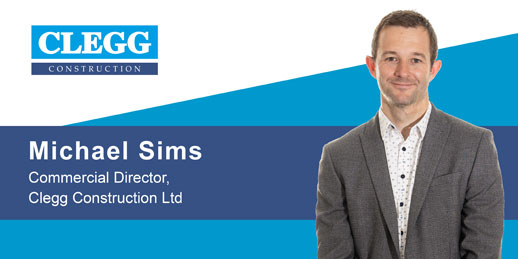 Michael Sims appointed as Commercial Director at Clegg Construction  (Section 1)